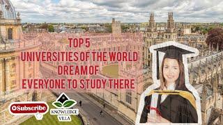 top 5 universities of the world|knowledge villa|22_11_22|#knowledge  #university #unitedstates