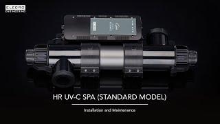 HR UV-C Spa (Standard Model) - Installation and Maintenance