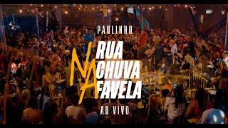 PAULINHO NA RUA, NA CHUVA, NA FAVELA | DVD AO VIVO