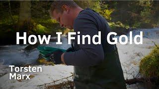 How I Find Gold and the Clues I Use – Gold Geology  - Documentary