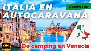 [VLOG 5] | Primer viaje en Autocaravana a Italia - De Camping en Venecia