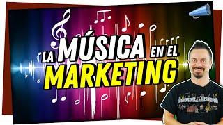  Importancia de la MÚSICA en el MARKETING