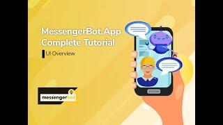 Messenger Bot - UI Overview