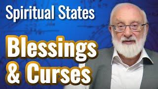 Blessings and Curses - Spiritual States with Kabbalist Dr. Michael Laitman