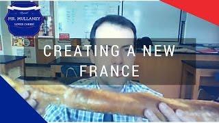 Creating a New France