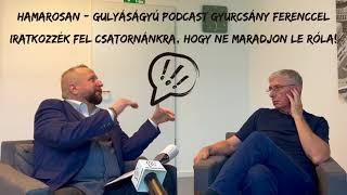 GULYÁSÁGYÚ Podcast Gyurcsány Ferenccel: Előzetes