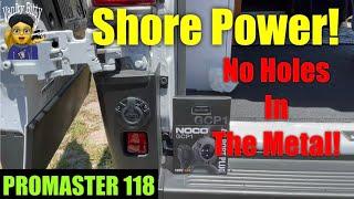 Shore Power Installation EZ PZ, No Holes in Metal, for Promaster