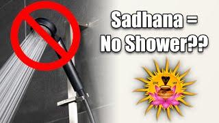 Confusion about Showers & Sadhana ? - Swami Nispruh Spandan (Hindi)