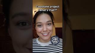 What’s a capstone project, anyway? #shorts