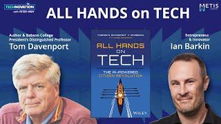 All Hands on Tech: Tom Davenport & Ian Barkin on Driving Citizen Development | Technovation 923