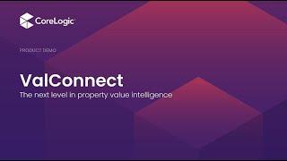 Fast, reliable property valuations with ValConnect | Product Demo