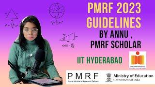 PMRF DECEMBER CYCLE 10 2022-2023 GUIDELINES BY MS ANNU, PMRF SCHOLAR, IIT HYDERABAD #pmrf #pmrf2022