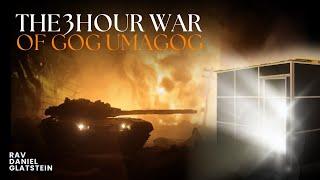 Hoshana Rabba: The 3 Hour War of Gog U'magog