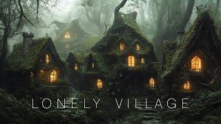 Lonely Village - Ethereal Relaxing Ambient Music - Soothing Sleep Ambient Meditation