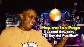 HOY ME LOS PEGO  - LEONEL SAWASKY