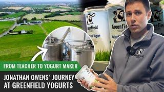 Adding Value with Yogurt Making - Jonathan Owens' Journey with Greenfield Yogurts