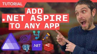 WHY and HOW to Add .NET Aspire to ANY .NET API and Web App in Minutes