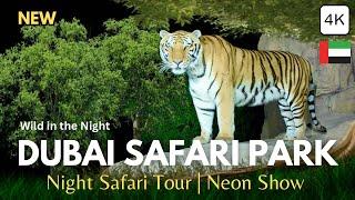 NIGHT SAFARI at Dubai Safari Park! Spectacular Zoo Experience & NEON SHOW! Tourist Attraction 4K 