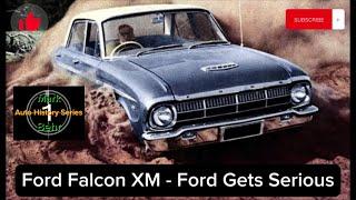 Ford Falcon XM - Ford Gets Serious