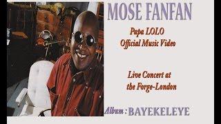 Papa Lolo - Mose Fanfan