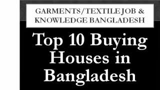 Top 10 buying house in Bangladesh, #buyinghouse