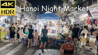 4K HDR | Hanoi Night Market Old Quarter Walking Tour | Best shopping street in Hanoi | Vietnam 2023