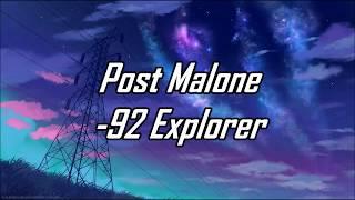 Post Malone - 92 Explorer (Lyrics) (Mariano Remix)