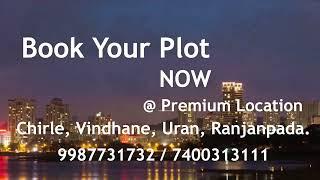 Why Chirle location is so demanding ?#residentialplots  #investmentproperty #openplots  #NaviMumbai