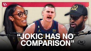 Why Nikola Jokic Still Feels Underrated | A'ja Wilson & Paul George