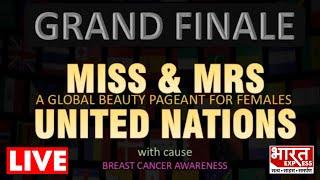 Grand Finale Miss And Mrs: A Global Beauty Pageant For Females United Nations | LIVE