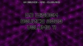 Dj Wisdom - Bounce 2020 - Volume 11