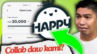 Happy Cash Upto P20K daw na Loan Amount! May pa Collab pang Offer! KAKAGAT BA AKO?