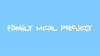 family meal project