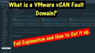 What is a VMware vSAN Fault Domain? \\ Full explanation and How to Set it up.