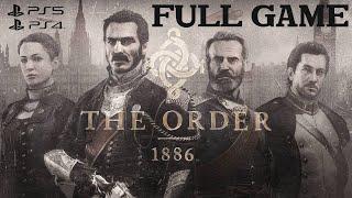 The Order 1886 - (PS4/PS5) FULL GAMEPLAY WALKTHROUGH - No Commentary