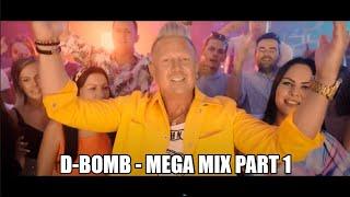 D-Bomb - Mega Mix Part 1