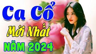 Vừa Nằm Vừa Nghe Ca Cổ Cải Lương Mới Nhất 2024Ca Cổ Cải Lương Hơi Dài Dễ Ngủ | Ca Cổ Tân Thời