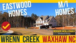 Wrenn Creek Walkaraound in Waxhaw NC [Eastwood - MI Homes]