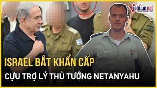 Bất ngờ lý do Israel bắt cựu trợ lý của Thủ tướng Benjamin Netanyahu  | Báo VietNamNet