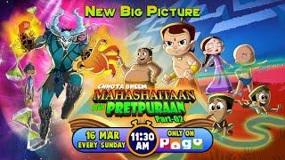 RECAP - Chhota Bheem Mahashaitaan aur Pretpuraan, Part 1 | New Big Picture | Sunday, 11:30AM | POGO