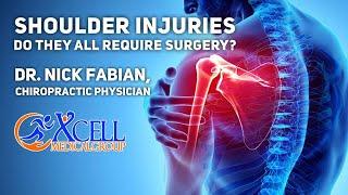 Shoulder Injuries - Do they all require surgery?