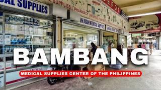 [4K] MANILA'S FAMOUS MEDICAL SHOPPING HUB | Bambang Street Walk Tour 2024