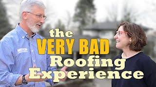 The Very Bad Roofing Experience