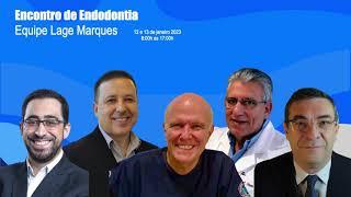 Encontro  de Endodontia Equipe Lage Marques 12 e 13 de janeiro A 2023