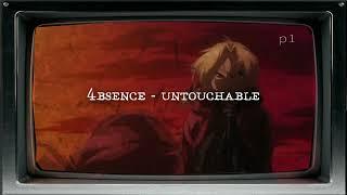 4bsence - untouchable (prod. koukitsu+killwoozy)