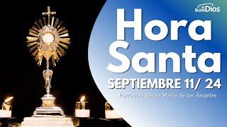 Hora Santa con el Padre Freddy Bustamante - Septiembre 11 2024 - El Buen Dios #HoraSanta #ElBuenDios