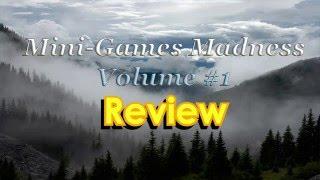 Mini-Games Madness Vol. #1 Review