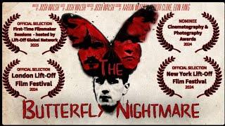 The Butterfly Nightmare | Full Short Film |