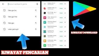 Cara menghapus riwayat pencarian dan riwayat download play store