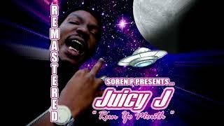 Juicy J - Run Yo Mouth [Remaster by: SorenP] (IG: @soren.prod)